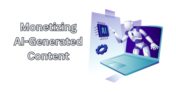 Monetizing AI-Generated Content